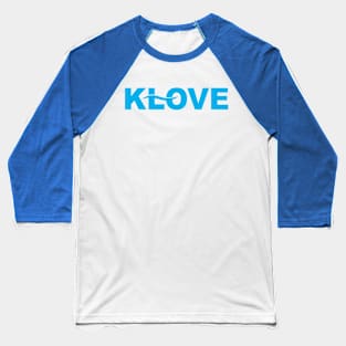 K-Love Baseball T-Shirt